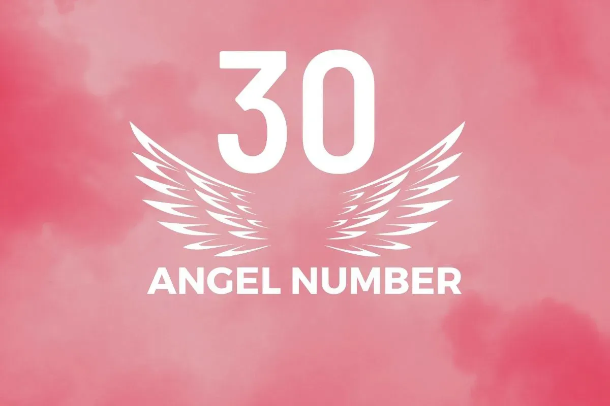 Angel Number 30 Meaning And Symbolism