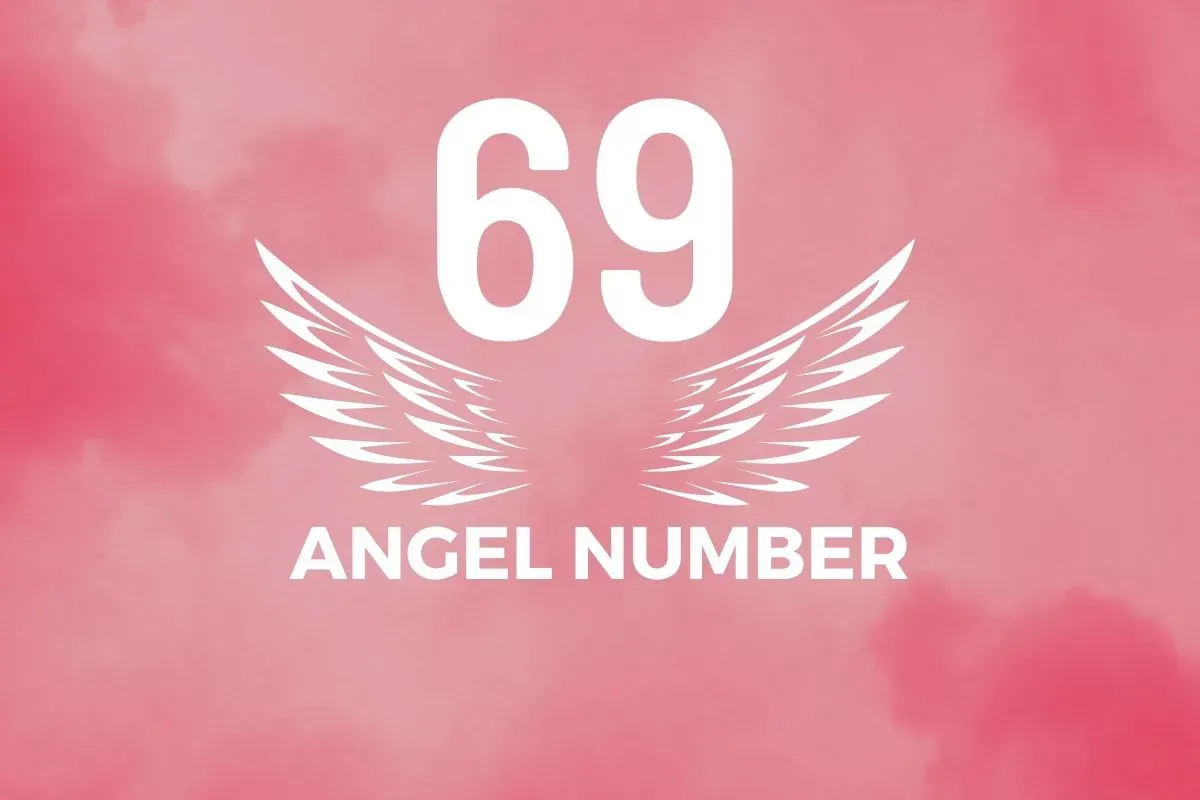 Angel Number 69 Meaning And Symbolism